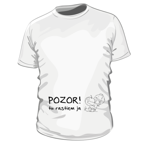 POZOR! Tu rastiem ja - unisex bavlnené tričko s potlačou