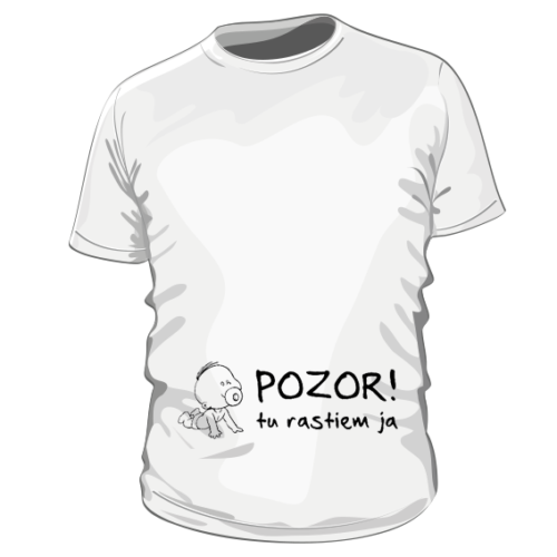 POZOR! Tu rastiem ja - unisex bavlnené tričko s potlačou