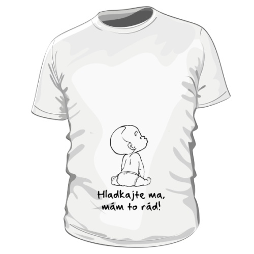Hladkaj ma mám to rád! - unisex bavlnené tričko s potlačou