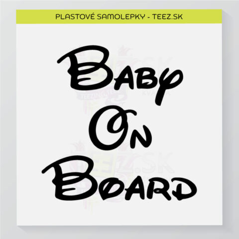 Dieťa v aute - Baby on board - samolepka