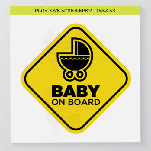 Dieťa v aute – Baby on board – samolepka