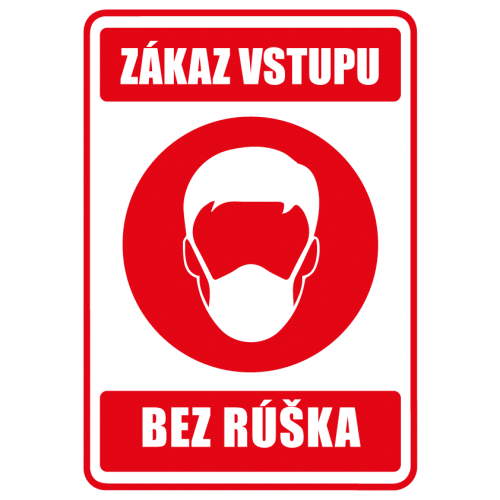 Zákaz vstupu bez rúška - Entrance without veil is forbiden